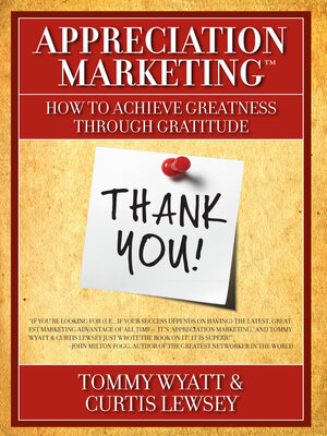 cover image of Appreciation Marketing&#174;: How to Achieve Greatness Through Gratitude